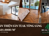 HOÀN THIỆN SÀN TEAK TÔNG SÁNG: KHÔNG GIAN NHẸ NHÀNG, NGÂN SÁCH TỪ 601.000Đ/M²
